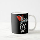 Search for do you even lift bro mugs Snowboarding