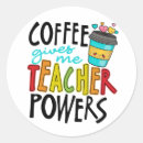 Search for powered by coffee stickers Teacher
