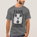 Search for flux capacitor tshirts Fun