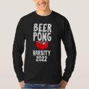 Search for beer pong clothing Drinking