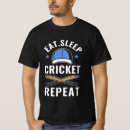 Search for eat sleep cricket tshirts Sports