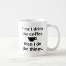 Search for first i drink mugs Caffeine