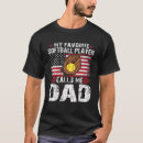 Search for softball parent tshirts Dad