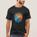Search for once in a lifetime tshirts May