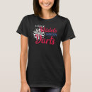 Search for funny darts womens tshirts Saying
