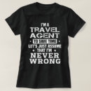Search for travel agent tshirts Profession