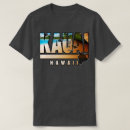 Search for kauai tshirts Hawaiian islands