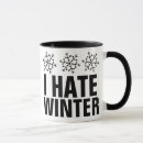 Search for i hate winter mugs Snow