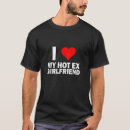 Search for ex girlfriend tshirts Top