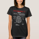 Search for psychiatry tshirts Psychology