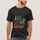 Search for lets get toasted tshirts Campfire
