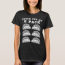 Search for funny taco tshirts Mexico