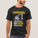 Search for excavator tshirts Workers