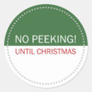 Search for no peeking until christmas stickers Xmas