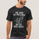 Search for reclining tshirts Way