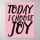 Search for choose joy posters Motivational