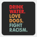 Search for drinking water stickers Fight racism