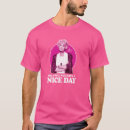 Search for dorothy tshirts Have