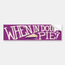 Search for pie bumper stickers Food