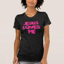 Search for jesus loves me tshirts Christianity
