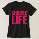 Search for choose life tshirts Retro