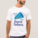 Search for bank tshirts Appreciation