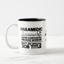 Search for paramedic funny mugs Emergency medical technician