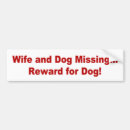 Search for missing dog bumper stickers Humour