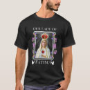 Search for our lady of fatima tshirts Immaculate
