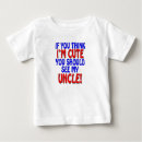 Search for uncle baby shirts Cute