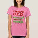 Search for obsessive christmas disorder tshirts Funny