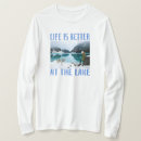 Search for life is better at lake tshirts Sun