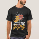 Search for drama king tshirts Theatre