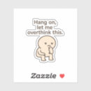 Search for funny mental health stickers Sarcastic