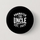 Search for uncle to be badges First time uncle