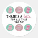 Search for thanks a latte stickers Appreciation