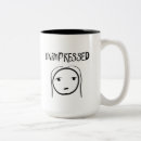 Search for unimpressed mugs Funny
