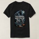 Search for paranormal investigator tshirts Ghost hunter
