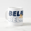 Search for ted lasso mugs Believe in believe quote