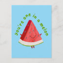 Search for melon postcards One in a melon
