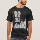 Search for data analyst tshirts Nerd