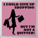 Search for funny shopping posters Shopaholic