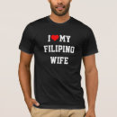 Search for filipino wife tshirts Married