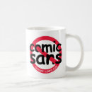Search for comic sans mugs Typography