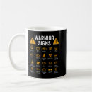Search for funny warning signs mugs Driving