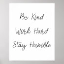 Search for stay humble posters Be kind