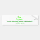 Search for eco friendly bumper stickers Organic