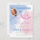 Search for tutus or touchdowns invitations Reveal