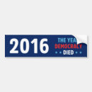 Search for died bumper stickers Election