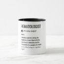 Search for hematology mugs Haematologist